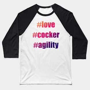 #love #cocker #agility in red and purple gradient Baseball T-Shirt